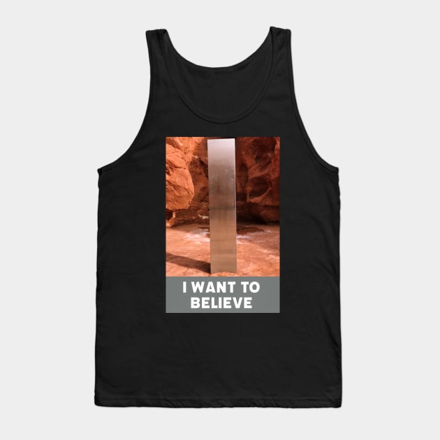 I want to believe in the monolith Tank Top by Digital GraphX